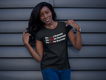 Load image into Gallery viewer, SHE OWN A BUSINESS SHE MINDS HER BUSINESS SHE BOUT HER BUSINESS Missy T-Shirt