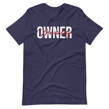Load image into Gallery viewer, Owner Mentality Short-Sleeve Unisex T-Shirt