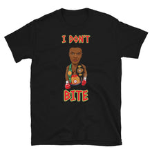 Load image into Gallery viewer, MIKE TYSON I DON&#39;T BITE Short-Sleeve Unisex T-Shirt
