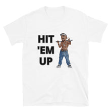 Load image into Gallery viewer, Hit &#39;em up tupac hip hop shirts Short-Sleeve Unisex T-Shirt
