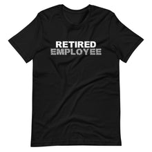 Load image into Gallery viewer, Retired Employee Short-Sleeve Unisex T-Shirt
