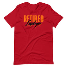 Load image into Gallery viewer, RETIRED EMPLOYEE Short-Sleeve Unisex T-Shirt
