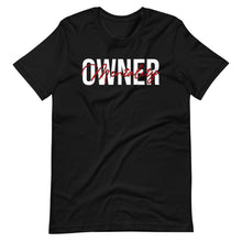 Load image into Gallery viewer, Owner Mentality Short-Sleeve Unisex T-Shirt
